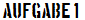 Aufgabe 1